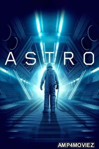 Astro (2018) ORG Hindi Dubbed Movie