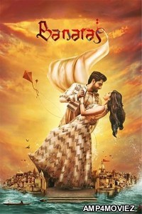Banaras (2022) ORG Hindi Dubbed Movie