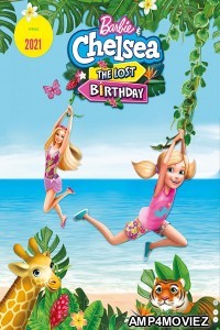 Barbie Chelsea The Lost Birthday (2021) Hindi Dubbed Movies