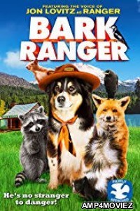 Bark Ranger (2015) Hindi Dubbed Full Movie