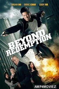 Beyond Redemption (2015) ORG Hindi Dubbed Movie