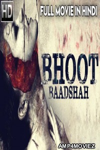 Bhoot Baadshah (2018) Hindi Dubbed Full Movie