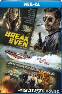 Break Even (2020) Hindi Dubbed Movies