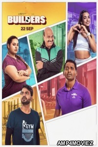 Builders (2023) Season 1 Hindi Web Series