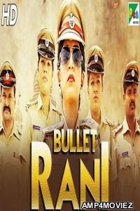 Bullet Rani (Jana Gana Mana) (2019) Hindi Dubbed Movie