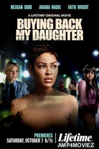 Buying Back My Daughter (2023) HQ Hindi Dubbed Movie