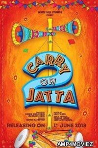 Carry On Jatta 2 (2018) Punjabi Full Movies