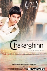 Chakarghinni (2018) Bollywood Hindi Full Movie