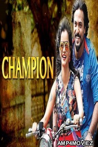 Champion (2018) Hindi Dubbed Movie