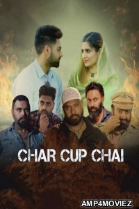 Char Cup Chai (2023) Hindi Full Movies