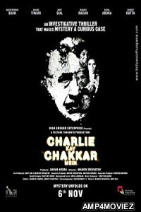 Charlie Kay Chakkar Mein (2015) Bollywood Hindi Full Movie