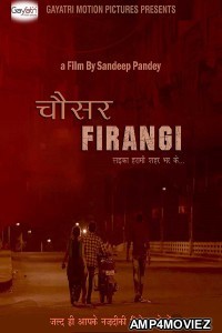 Chousar Firangi (2019) Hindi Full Movie