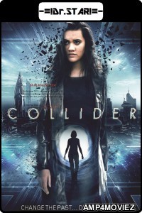Collider (2018) Hindi Dubbed Movies