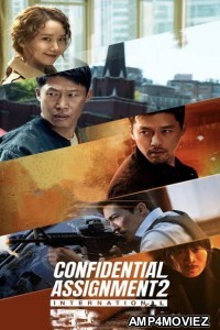 Confidential Assignment 2 International (2022) Hindi Dubbed Movies