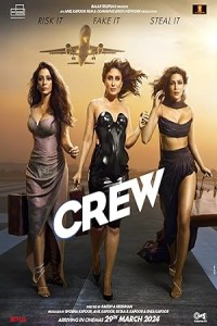 Crew (2024) Hindi Full Movie