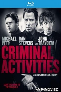 Criminal Activities (2015) Hindi Dubbed Movies