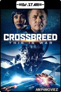 Crossbreed (2019) Hindi Dubbed Movies