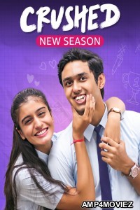 Crushed (2024) Season 4 Hindi Complete Web Series