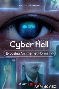 Cyber Hell Exposing an Internet Horror (2022) Hindi Dubbed Movie