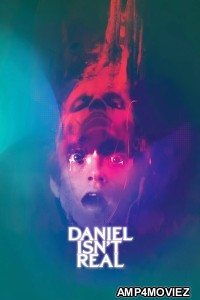 Daniel isnt Real (2019) ORG Hindi Dubbed Movie