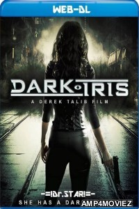 Dark Iris (2018) Hindi Dubbed Movies