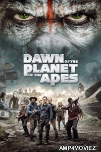 Dawn Of The Planet Of The Apes (2014) ORG Hindi Dubbed Full Movie