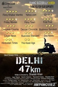 Delhi 47 Km (2018) Hindi Full Movies