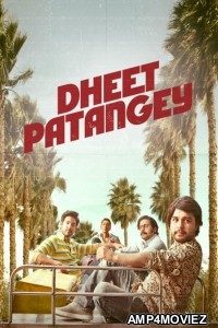 Dheet Patangey (2020) Hindi Full Movie