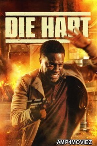 Die Hart The Movie (2023) Hindi Dubbed Movie