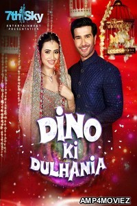 Dino Ki Dulhaniya (2018) Hindi Full Movie