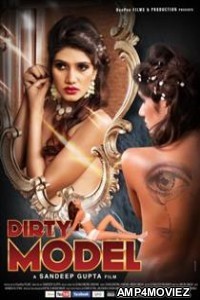 Dirty Model (2015) Hindi Full Movie
