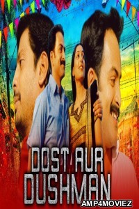 Dost Aur Dushman (Satham Podathey) (2019) Hindi Dubbed Movies