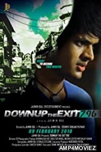 Downup the Exit 796 (2018) Hindi Full Movie