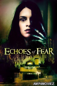 Echoes Of Fear (2018) ORG Hindi Dubbed Movie