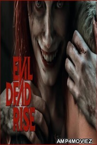 Evil Dead Rise (2023) HQ Hindi Dubbed Movie