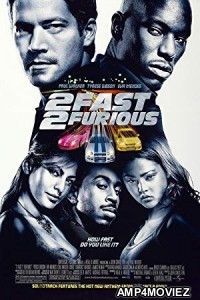 Fast 2 Furious (2003) Hindi Dubbed Movie