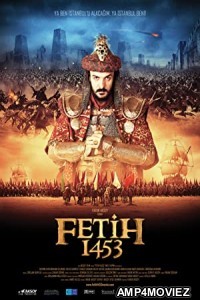 Fetih 1453 (2012) Hindi Dubbed Movie