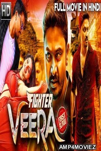 Fighter Veera (Veera) (2019) Hindi Dubbed Full Movie