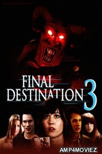 Final Destination 3 (2006) ORG Hindi Dubbed Movie