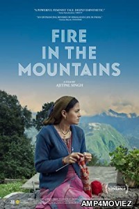 Fire in the Mountains (2021) Hindi Full Movie