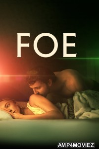 Foe (2023) ORG Hindi Dubbed Movie