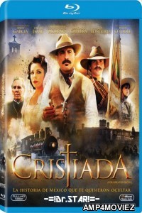For Greater Glory : The True Story Of Cristiada (2012) Hindi Dubbed Movie