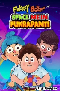 Fukrey Boyzzz: Space Mein Fukrapanti (2020) Hindi Full Movie