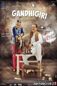Gandhigiri (2016) Hindi Full Movie