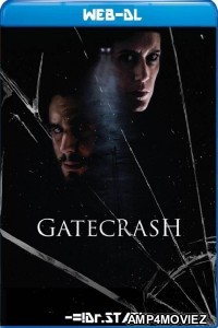Gatecrash (2021) Hindi Dubbed Movies
