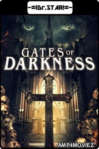 Gates Of Darkness (2019) Hindi Dubbed Movie