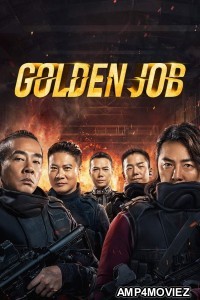 Golden Job (2018) ORG Hindi Dubbed Movie