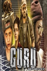 Guru (2018) Hindi Dubbed Full Movie