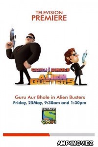 Guru and Bhole as Alien Busters (2018) Hindi Full Movie