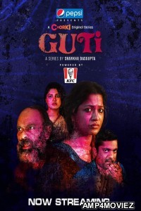 Guti (2023) Bengali Season 1 Complete Shows